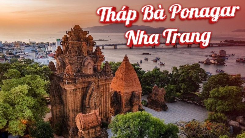 Tháp Bà Ponagar Nha Trang